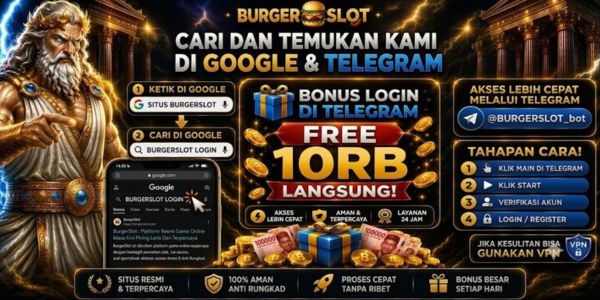 BONUS TELEGRAM DARI BURGERSLOT